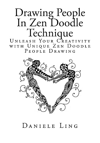 Ling - Drawing People In Zen Doodle Technique: Unleash Your Creativit