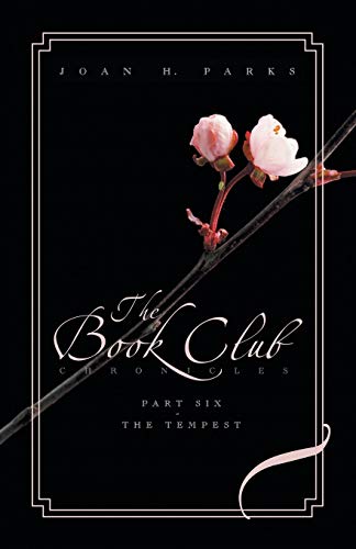 H. Parks - Book Club Chronicles-Part Six-The Tempest - New paperback o