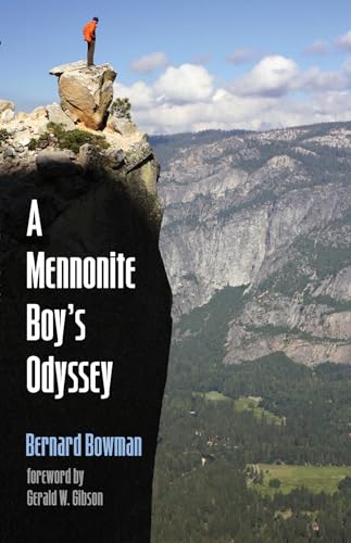 Bowman - A Mennonite Boy's Odyssey - New paperback or softback