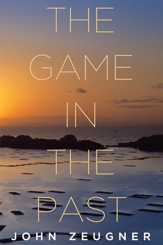 Zeugner - Game in the Past - New paperback or softback