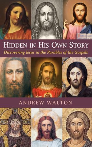 Walton - Hidden in His Own Story - New paperback or softback