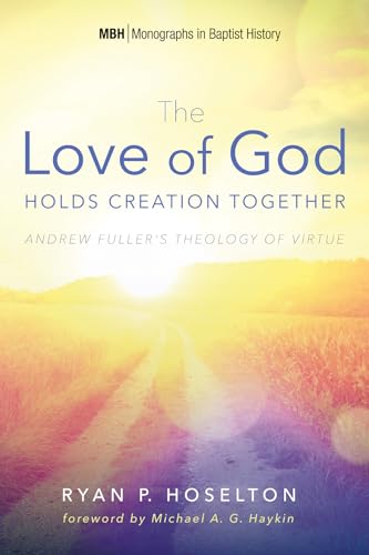 Hoselton - Love of God Holds Creation Together - New paperback or soft