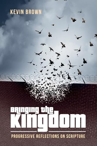 Brown - Bringing the Kingdom - New paperback or softback