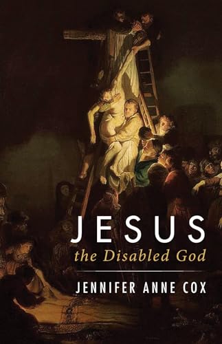 Cox - Jesus the Disabled God - New paperback or softback