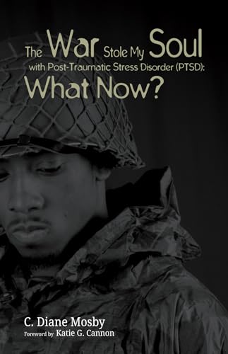 Mosby - War Stole My Soul with Post-Traumatic Stress Disorder (PTSD):
