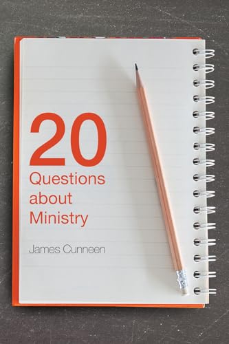 Cunneen - 20 Questions about Ministry - New paperback or softback