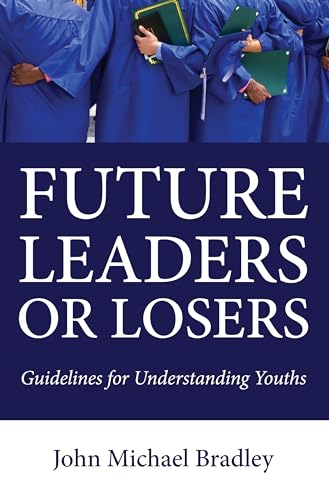 Bradley - Future Leaders or Losers - New paperback or softback