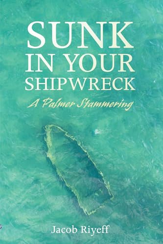 Riyeff - Sunk in Your Shipwreck - New paperback or softback