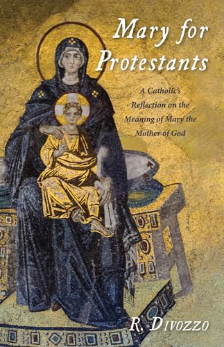 Divozzo - Mary for Protestants - New paperback or softback