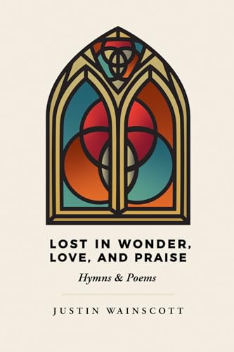 Wainscott - Lost in Wonder, Love, and Praise - New paperback or softba
