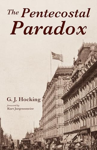 Hocking - Pentecostal Paradox - New paperback or softback