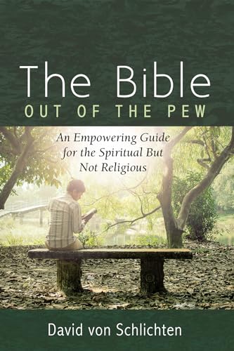 von Schlichten - Bible Out of the Pew - New paperback or softback