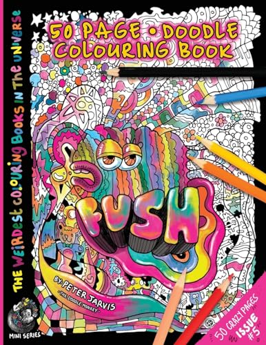 Jarvis - FUSH The Weirdest colouring book in the universe #5 by The