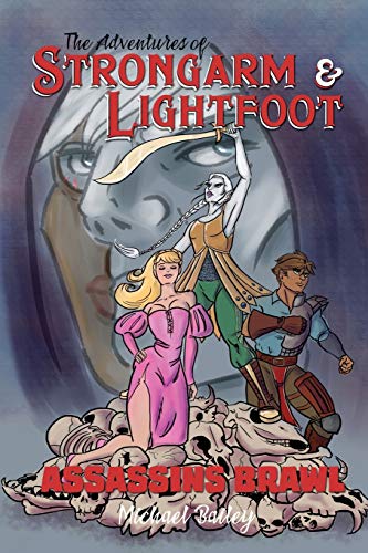 Bailey - Adventures of Strongarm & Lightfoot: Assassins Brawl - New pa