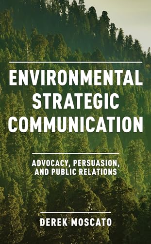 Moscato - Environmental Strategic Communication Advocacy, Persuasion