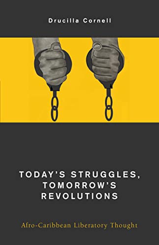 Cornell - Today's Struggles, Tomorrow's Revolutions Afro-Caribbean L