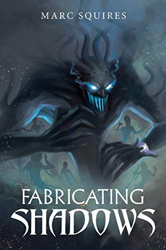 Squires - Fabricating Shadows - New paperback or softback