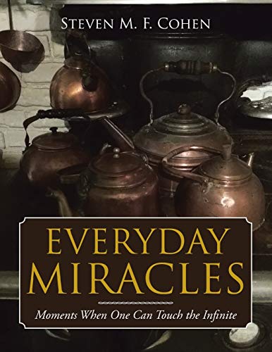 Cohen - Everyday Miracles: Moments When One Can Touch the Infinite - N