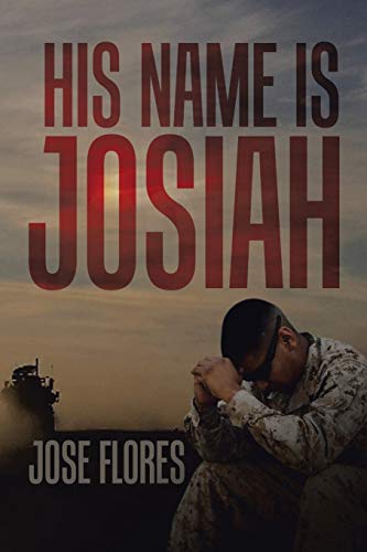 Flores - His Name Is Josiah - New paperback or softback