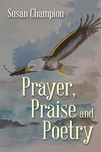 Champion - Prayer, Praise and Poetry - New paperback or softback