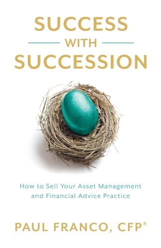 Franco - Success with Succession: How to Sell Your Asset Management an