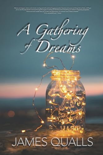 Qualls - A Gathering of Dreams - New paperback or softback