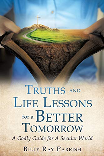 Parris - Truths and Life Lessons for A Better Tomorrow - New paperback