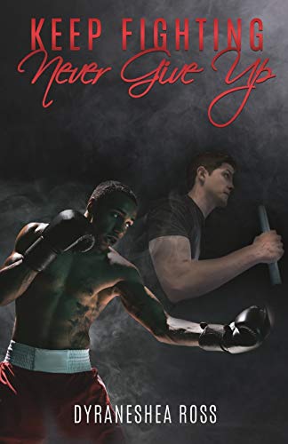 Ross - Keep Fighting: Never Give Up - New paperback or softback