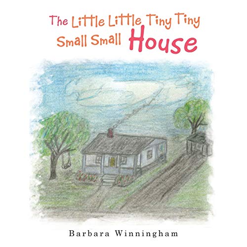 Winningham - Little Little Tiny Tiny Small Small House - New paperback