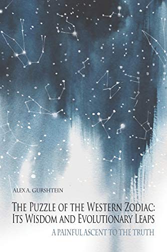 Gurshtein - Puzzle of the Western Zodiac Its Wisdom and Evolutionary