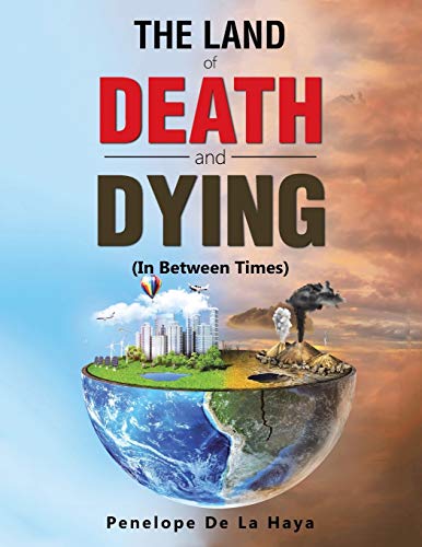 de la Haya - Land of Death and Dying: In Between Times Book 2 - New pa