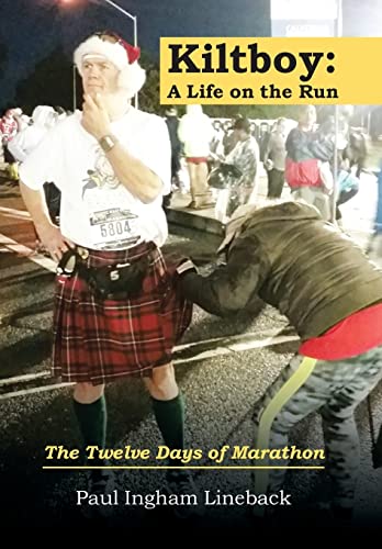 Ingham Lineback - Kiltboy: a Life on the Run: The Twelve Days of Marat