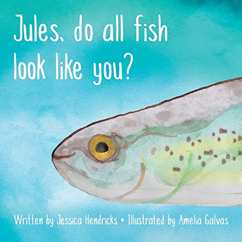 Hendricks - Jules, Do All Fish Look Like You? - New paperback or softb