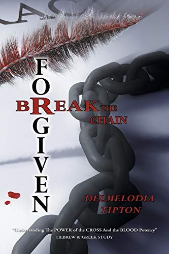 ipton - Forgiven Break the Chain - New paperback or softback