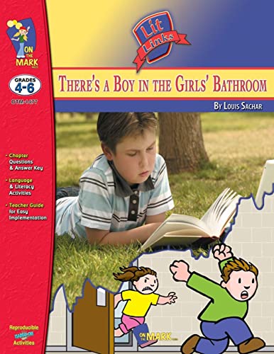 Solski - re's a Boy in the Girls' Bathroom, by Louis Sachar Lit Link G