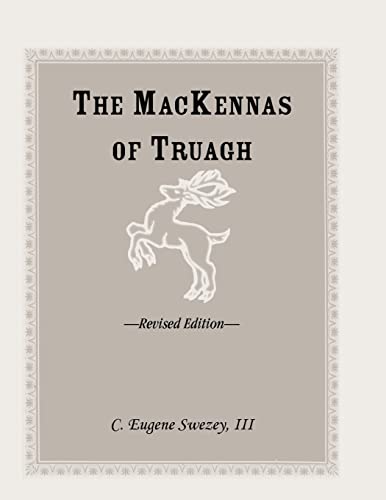 Swezey - Mackennas of Truagh, Revised Edition - New paperback or softb