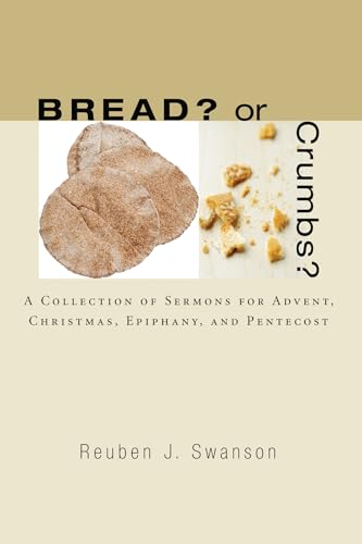 Swanson - Bread? or Crumbs? - New paperback or softback