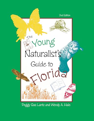 Lantz - Young Naturalist's Guide to Florida, Second Edition - New pape