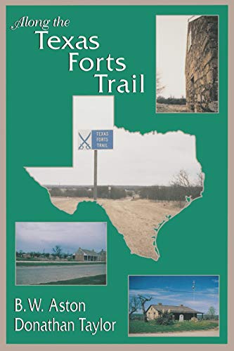 Aston - Along the Texas Forts Trail - New paperback or softback