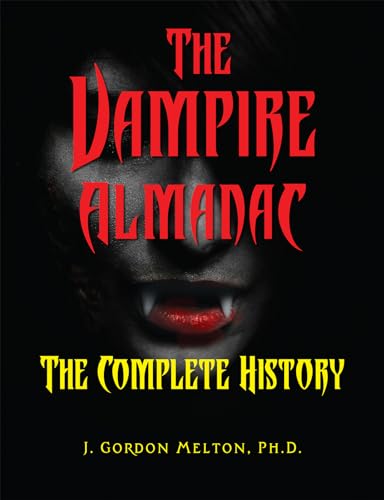Melton - Vampire Almanac : The Complete History - New hardback or case