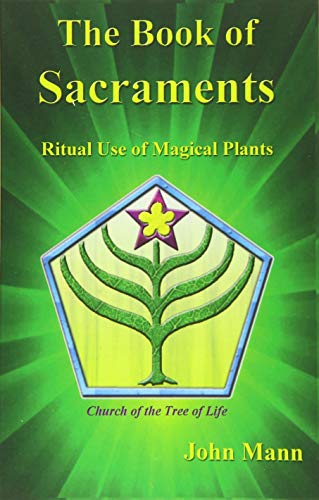 Mann - Book of Sacraments Ritual Use of Magical Plants - New paperba