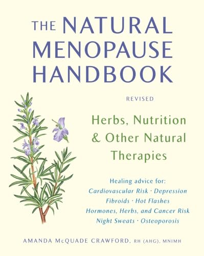 Crawford - Natural Menopause Handbook: Herbs, Nutrition, & Other Natur