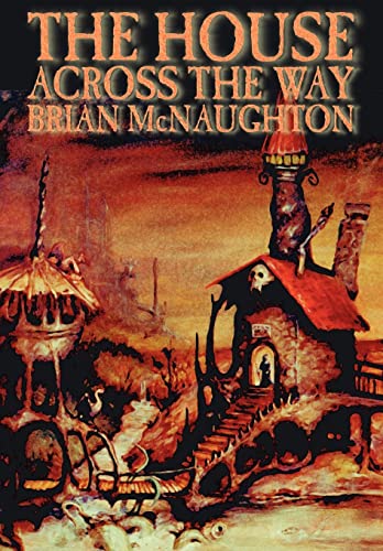 McNaughton - House Across the Way - New hardback or cased book
