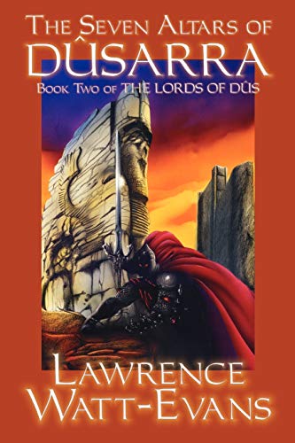Watt-Evans - Seven Altars of Dusarra - New paperback or softback