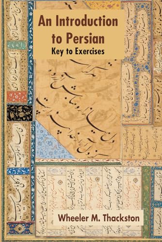 ackston - Introduction to Persian, Revised Fourth Edition, Key to Exer