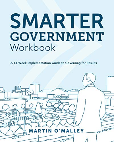 O'Malley - Smarter Government Workbook : A 14-Week Implementation Guid