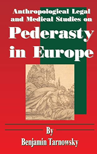 arnowsky - Anthropological Legal and Medical Studies on Pederasty in E