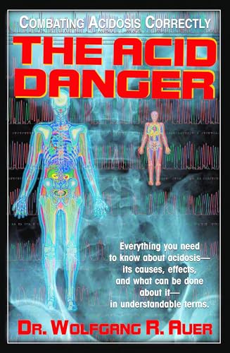 Auer - Acid Danger : Combating Acidosis Correctly - New paperback or s