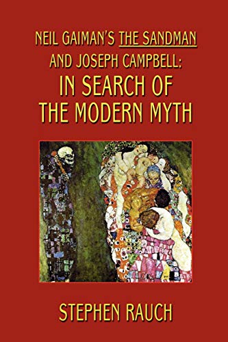 Rauc - Neil Gaiman's The Sandman and Joseph Campbell: In Search of the