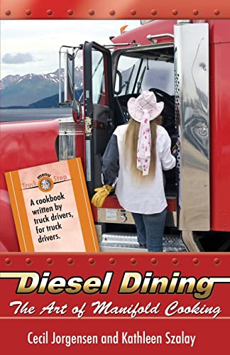 Jorgensen - Diesel Dining The Art of Manifold Cooking - New paperback